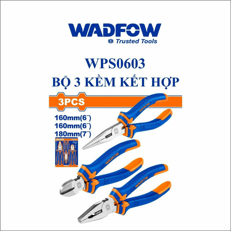 Bộ 3 kìm răng, cắt và mũi nhọn WADFOW WPS0603