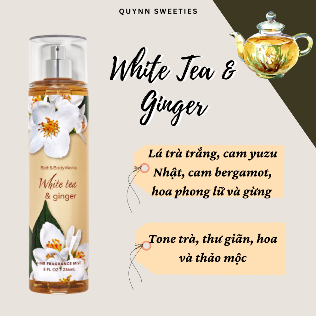 BILL MỸ- Xịt thơm body mist của Bath and body works- White tea & Ginger