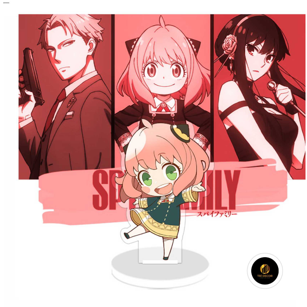 Standee Spy x Family, mô hình anime Gia Đình Điệp Viên siêu dễ thương