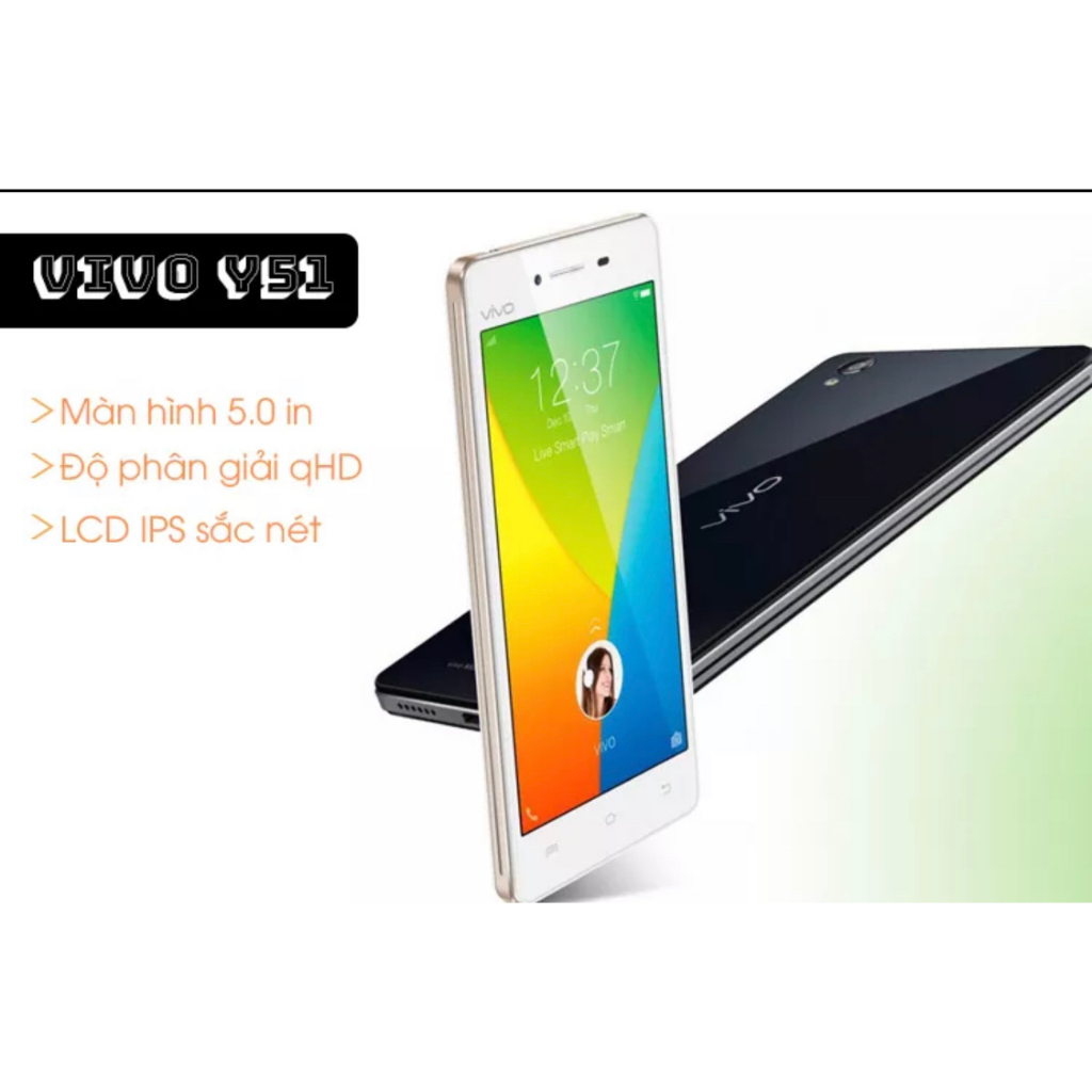 Smartphone Vivo Y51 Ram 2G Bộ Nhớ 16G Siêu Mỏng Đẹp Màn Hình Đẹp