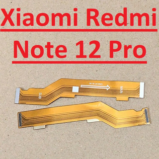 Mạch dây sub xiaomi redmi note 12 pro cáp nối main sạc cáp nối bo main board mạch chủ