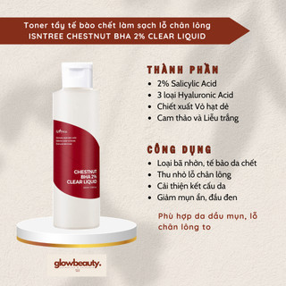 Toner tẩy tế bào chết Isntree Chestnut BHA 2% Clear Liquid 100ml