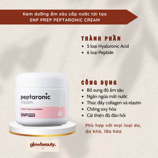 [Hàng có sẵn] Kem dưỡng ẩm sâu cấp nước tái tạo SNP Prep Peptaronic Cream 55ml [GLOW BEAUTY]