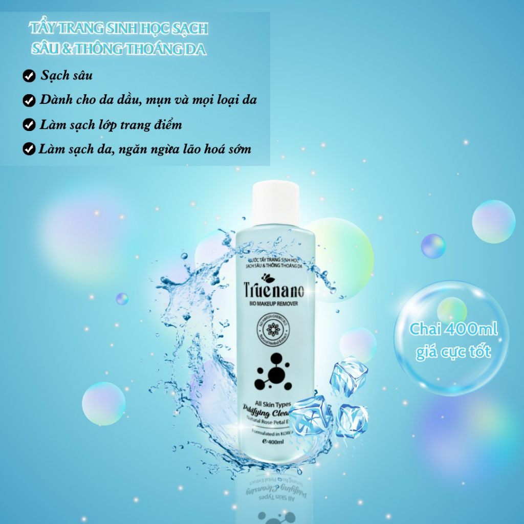 NƯỚC TẨY TRANG SINH HỌC SẠCH SÂU THÔNG THOÁNG DA TRUENANO CHAI 400L