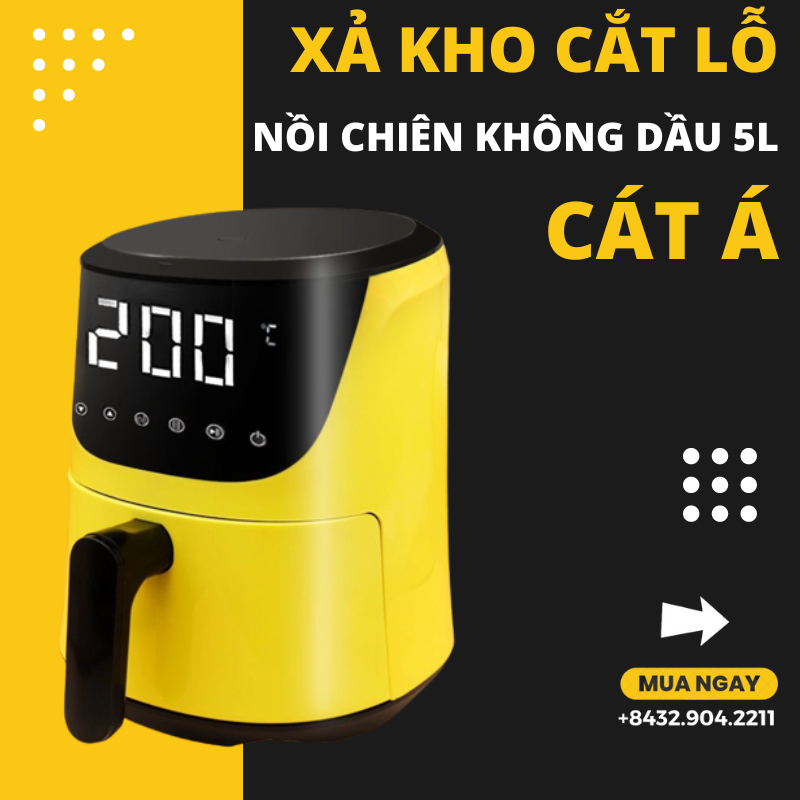 Nồi chiên không dầu Cát Á - CR5120, công suất 1400W, dung tích 5L - Bảo hành 1 năm