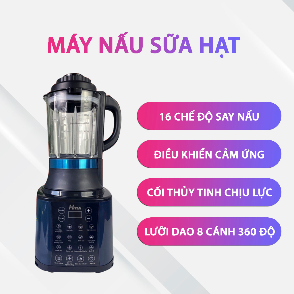 Máy làm sữa hạt , nấu sữa hạt đa năng HIVEN , Dung tích 1750ml – Bảo hành 12 tháng