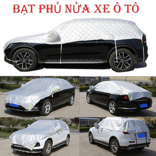 ⚡CHỐNG NƯỚC, CHE NẮNG⚡Bạt che nắng, bạt phủ nửa xe, tấm che kính lái ô tô, bạt phủ che kính lái