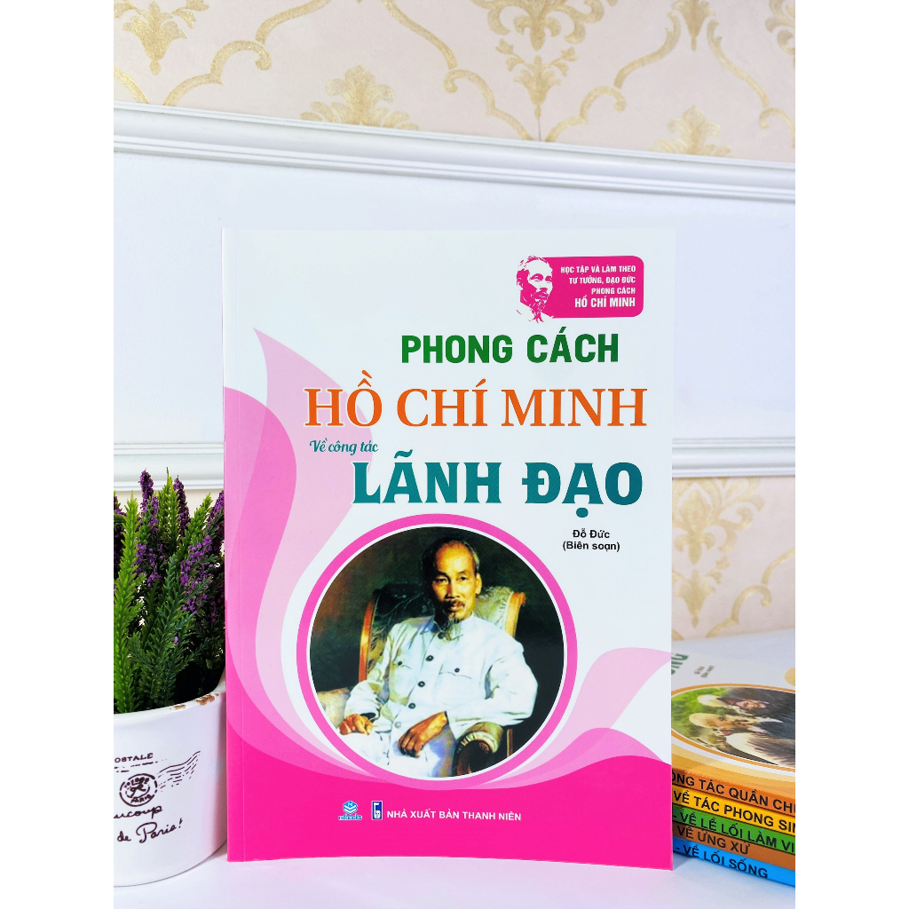 Sách - Trọn bộ 6 cuốn Phong Cách Hồ Chí Minh - ndbooks | BigBuy360 - bigbuy360.vn