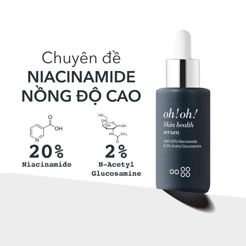 Serum Oh!Oh! Tinh Chất Dưỡng Sáng Da 20% Niacinamide & 2% Acetyl Glucosamine (10ml)