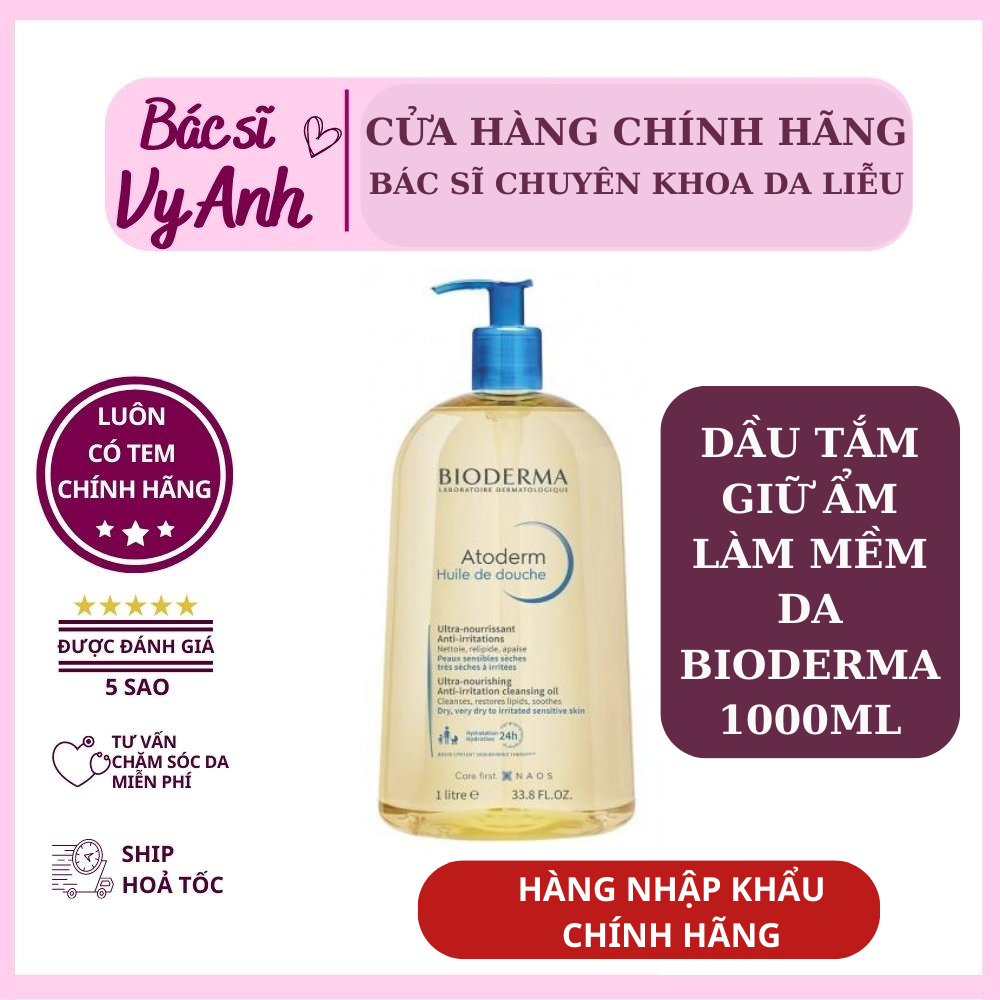 Dầu Tắm Bioderma Atoderm Huile De Douche làm sạch, làm dịu và dưỡng ẩm cho da khô 1000ML BS VY AN