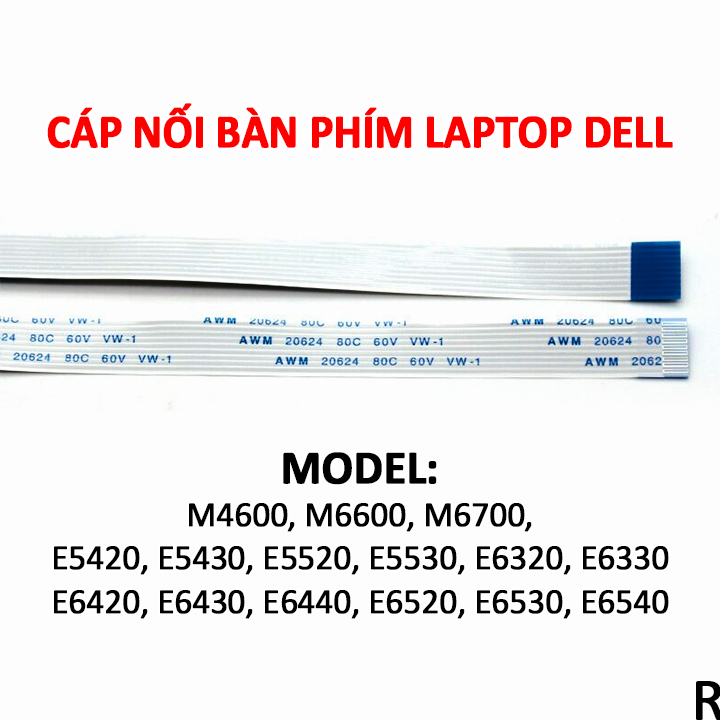Cáp bàn phím laptop DELL M4600 M6600 M6700 E5420 E5430 E5520 E5530 E6320 E6330 E6420 E6430 E6440 E6520 E6530 E6540