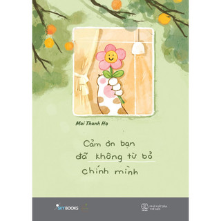 Sách - cảm ơn bạn đã không từ bỏ chính mình