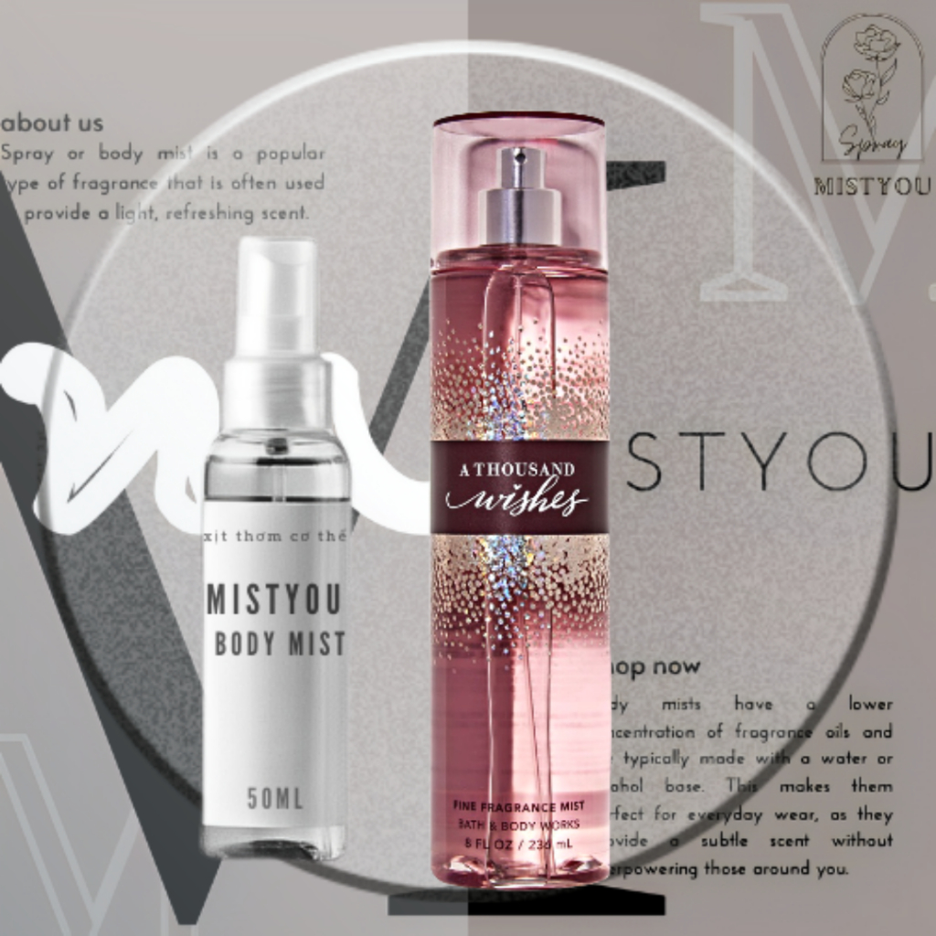 𝐌𝐢𝐬𝐭𝐲𝐨𝐮- 𝐗ị𝐭 𝐭𝐡ơ𝐦 𝐁𝐨𝐝𝐲 𝐌𝐢𝐬𝐭 𝐁𝐚𝐭𝐡 𝐀𝐧𝐝 𝐁𝐨𝐝𝐲 𝐖𝐨𝐫𝐤𝐬 𝐀 𝐓𝐡𝐨𝐮𝐬𝐚𝐧𝐝 𝐖𝐢𝐬𝐡𝐞𝐬