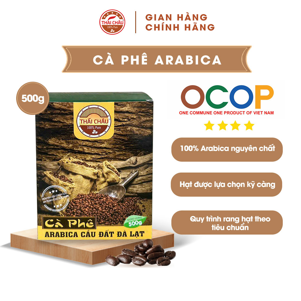 Cà phê Arabica Cầu Đất THÁI CHÂU nguyên chất rang mộc 100% thanh dịu vị ngọt sâu gói 500g