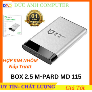  HDD BOX 2.5" M-PARD MD115 MD116 Sata III USB 3.0- Nắp Trượt Bảo Hành 1 Năm Hộp Đựng Ổ Cứng 2.5 SSD 