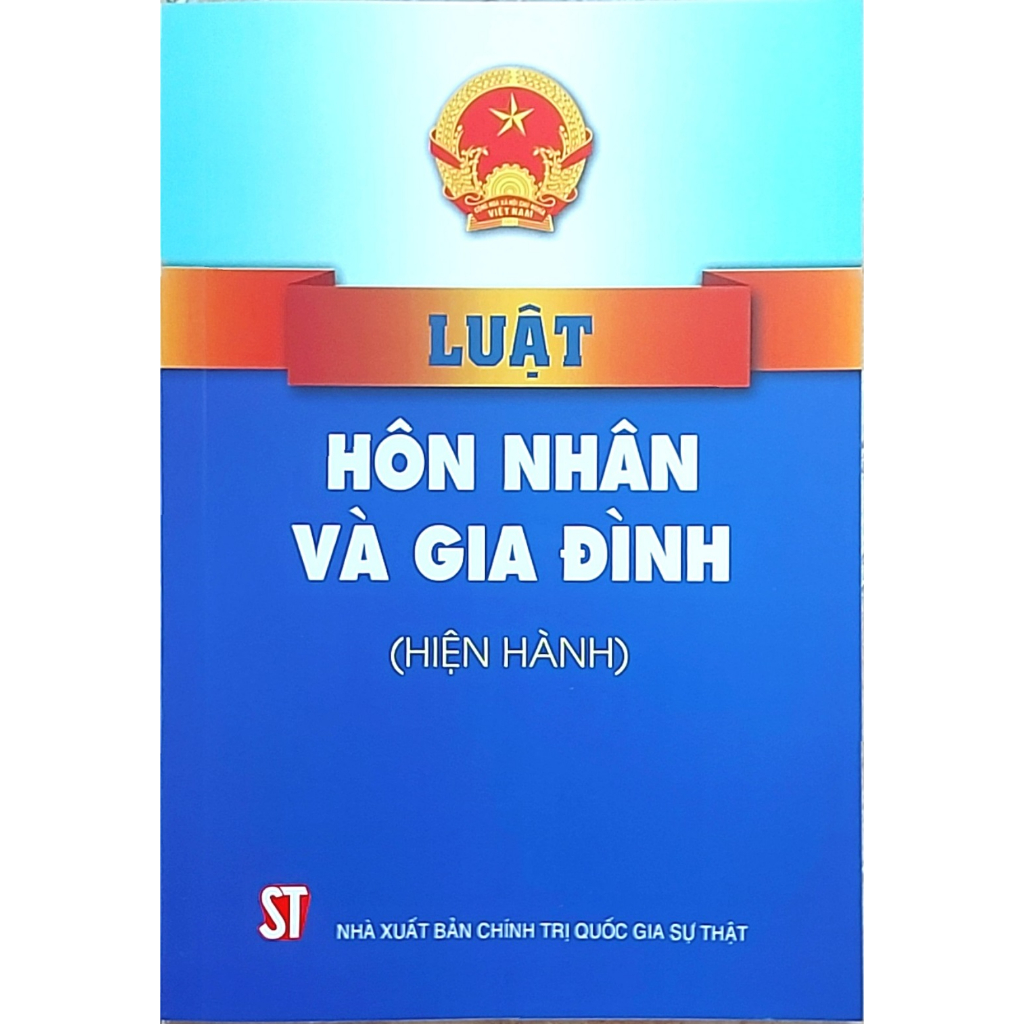 Sách - Luật Hôn Nhân Và Gia Đình (Hiện Hành)