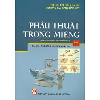 Sách - phẫu thuật trong miệng, tập 1