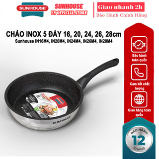 Chảo cạn inox 5 đáy size 16, 20, 24, 26, 28cm Sunhouse IN16M4, IN20M4, IN24M4, IN26M4, IN28M4