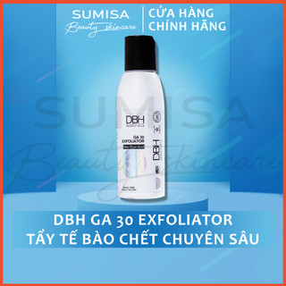 Dbh ga 30 exfoliator tẩy tế bào chết