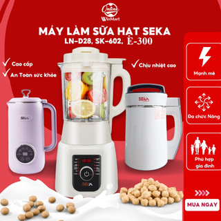 Máy làm sữa hạt đa năng seka model ln-d28, e300 cao cấp chính hãng