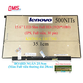 Màn hình laptop 15.6 inch slim 30 pin, Lenovo Ideapad 3 5 15IIL05 15ARE05 15ITL05 15ALC05, 3 15ALC6, Yoga Slim 7 15IIL05