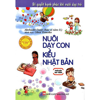 Sách - nuôi dạy con kiểu nhật bản - bí quyết hạnh phúc khi nuôi dạy trẻ - akehashi daiji