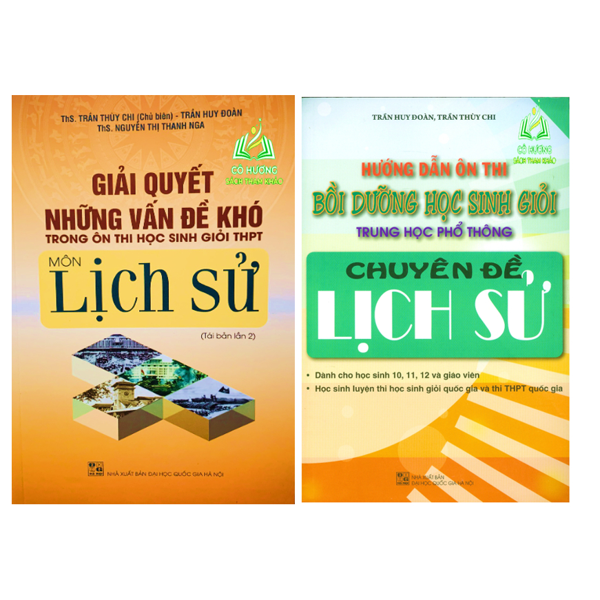 Sách - Combo Hướng dẫn ôn thi bồi dưỡng học sinh giỏi THPT chuyên đề Lịch Sử - Giải quyết những vấn đề khó môn Lịch Sử