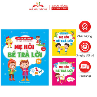 Sách 101 câu hỏi đáp rèn luyện trí thông minh - mẹ hỏi bé trả lời dành cho bé 3 đến 6 tuổi nhà sách tuổi thơ
