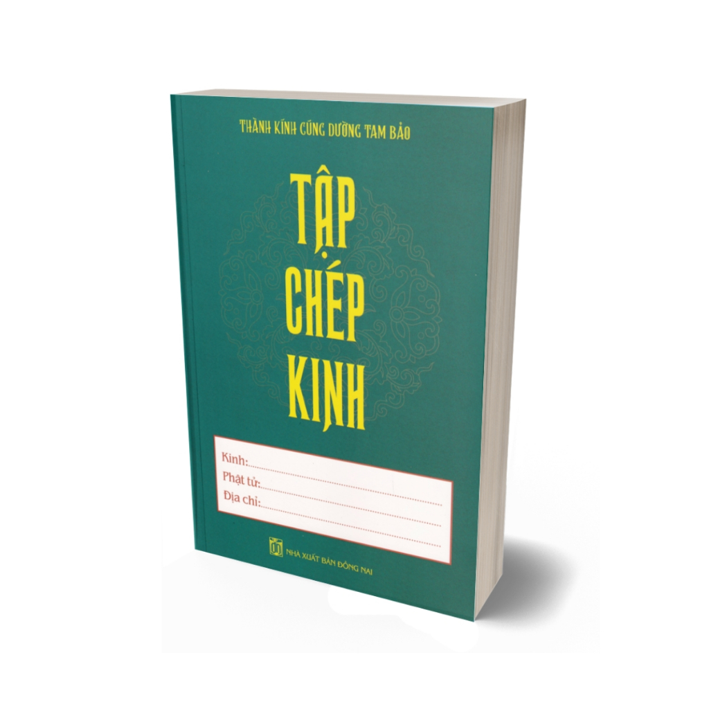 Sách - Thành Kính Cúng Dường Tam Bảo - Tập Chép Kinh