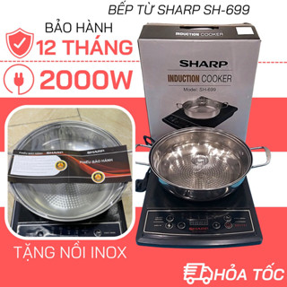 Bếp Từ Chính Hãng SHARP SH-699 Thái Lan + Tặng Kèm Nồi INOX Cao Cấp- Công suất 2000W - Bảo hành 12TH