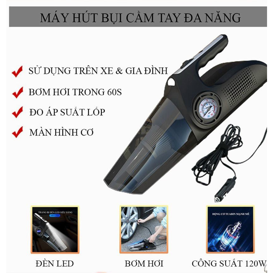 Máy Hút Bụi Ô tô kèm bơm lốp ô tô 120W / DC 12V - 4 chức năng 4 trong 1 hút bụi, bơm, đèn bin, đo áp suất lốp