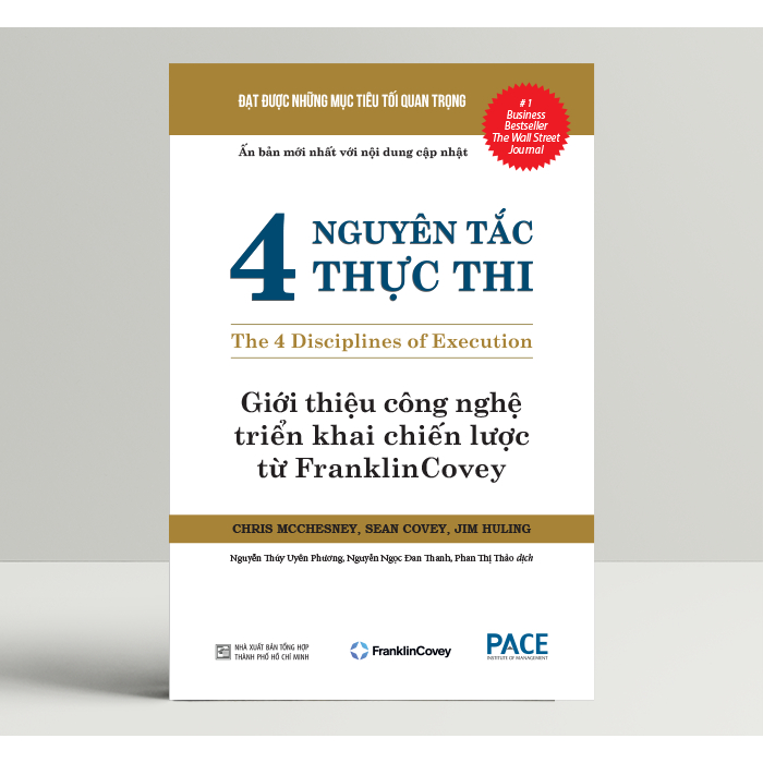 Sách - 4 Nguyên Tắc Thực Thi (The 4 Disciplines of Execution) - PACE Books