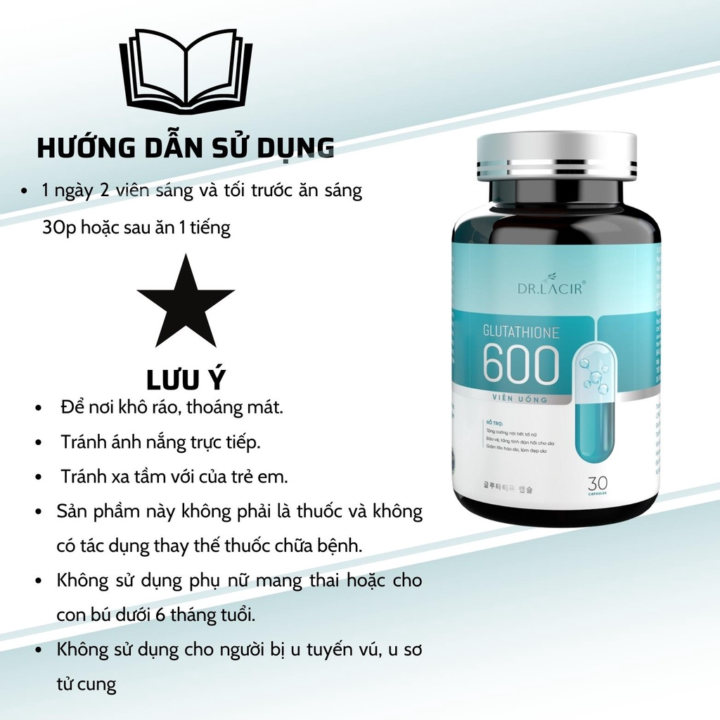 Viên uống trắng da ngừa nám DR.LACIR glutathione 600 hộp 30 viên DR22