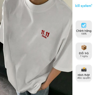 Áo thun oversize và form fit Kill System hình thêu số 11:11 màu trắng chất thun cotton tay ngắn nam nữ