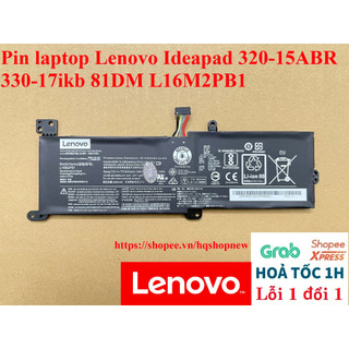 [ PIN ZIN ] Pin laptop Lenovo Ideapad 320-15ABR 330-17ikb 81DM L16M2PB1