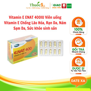 Vitamin E ENAT 400IU Viên uống Vitamin E Chống Lão Hóa, Rạn Da, Nám Sạm Da, Sức khỏe sinh sản