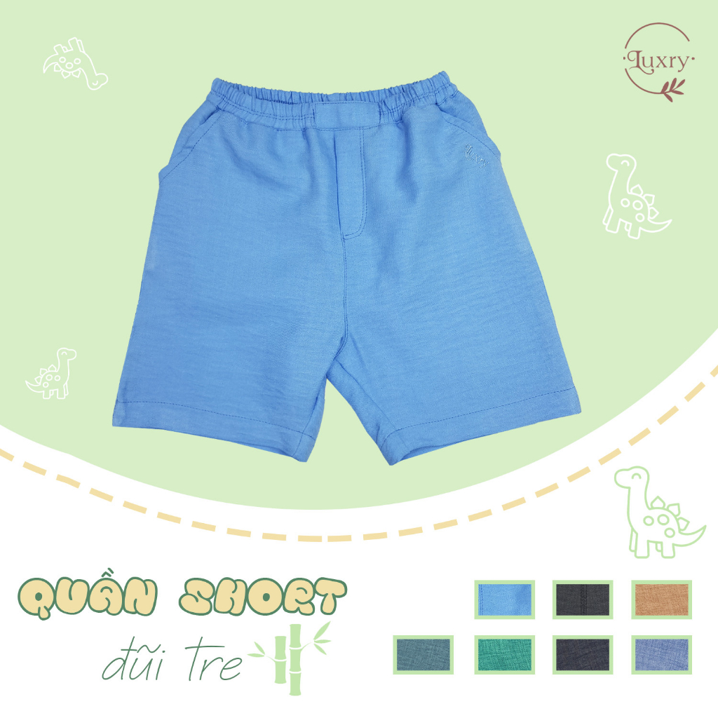 Quần đùi, quần short đũi tre thương hiệu Luxry mát mẻ, thoải mái an toàn cho bé trai