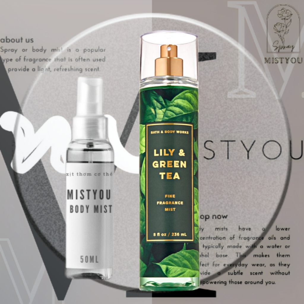 𝐌𝐢𝐬𝐭𝐲𝐨𝐮- 𝐗ị𝐭 𝐭𝐡ơ𝐦 𝐁𝐨𝐝𝐲 𝐌𝐢𝐬𝐭 - 𝐁𝐚𝐭𝐡 𝐀𝐧𝐝 𝐁𝐨𝐝𝐲 𝐖𝐨𝐫𝐤𝐬 𝐋𝐢𝐥𝐲 & 𝐆𝐫𝐞𝐞𝐧 𝐓𝐞𝐚- 𝐜𝐡í𝐧𝐡 𝐡ã𝐧𝐠