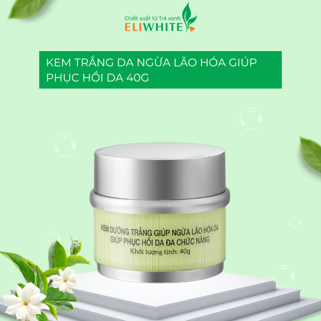 Kem trắng da trà xanh ELIWHITE nâng cơ, mờ nếp nhăn, phục hồi da nhiễm Corti 40g
