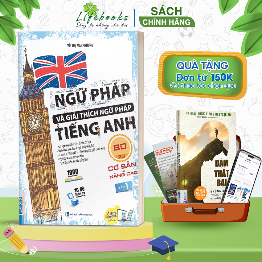 Sách Ngữ pháp và giải thích ngữ pháp tiếng Anh cơ bản và nâng cao 80/20 - tập 1 | BigBuy360 - bigbuy360.vn