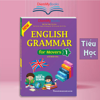 Sách Tiếng Anh - English grammar for Movers 1 Tiểu Học- Bùi Văn Vinh minhthangbooks