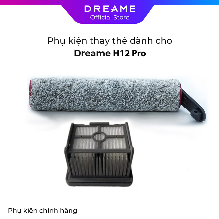 Phụ kiện thay thế dành cho Dreame H12 Pro bản quốc tế - Phụ Kiện Chính hãng