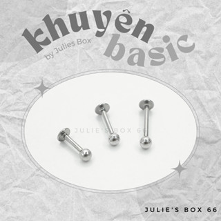 [Bán Theo Chiếc] [XỎ] Khuyên Tai Unisex Bi Tròn Giữ Lỗ Màu Bạc Không Ngứa Không Gỉ Sét Julies Box 66 Basic