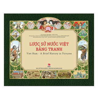  Sách  Bản Đặc Biệt  - Lược Sử Nước Việt Bằng Tranh  Song Ngữ - Bìa Cứng  