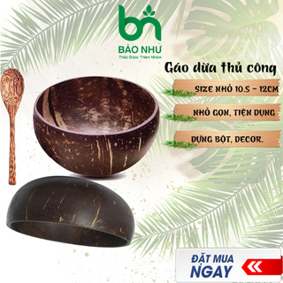 Chén bát gáo dừa đánh bóng thủ công loại nhỏ xinh xắn