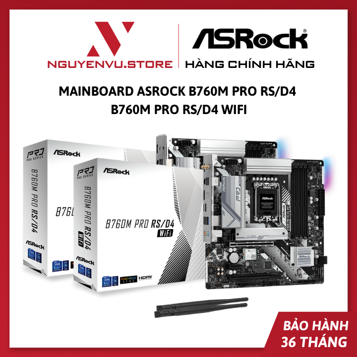 Mainboard Asrock B760M Pro RS D4 - B760M Pro RS D4 Wifi - Asrock B760M Pro RS D5 - Hàng Chính Hãng