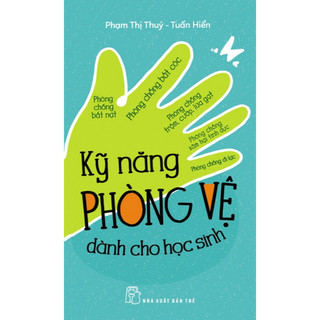 Sách - Kỹ năng phòng vệ dành cho Học sinh