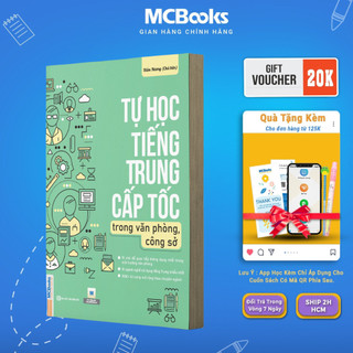 Sách - Tự học tiếng Trung cấp tốc trong văn phòng, công sở - MCBooks