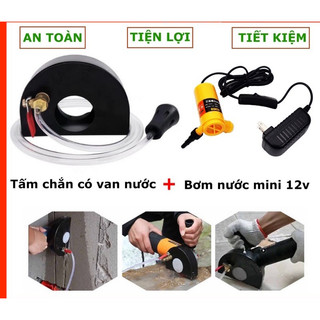 COMBO tấm chắn máy mài có van nước điều chỉnh và máy bơm mini 12v dùng để cắt rãnh tường