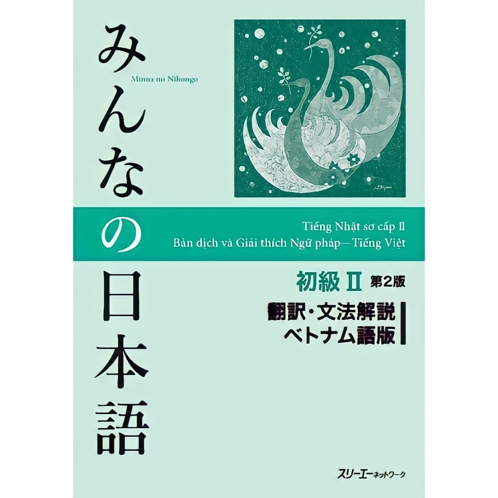 Sách Minna No Nihongo - Tiếng Nhật Sơ Cấp 2 - Bản Dịch Và Giải Thích Ngữ Pháp ( Tiếng Việt)